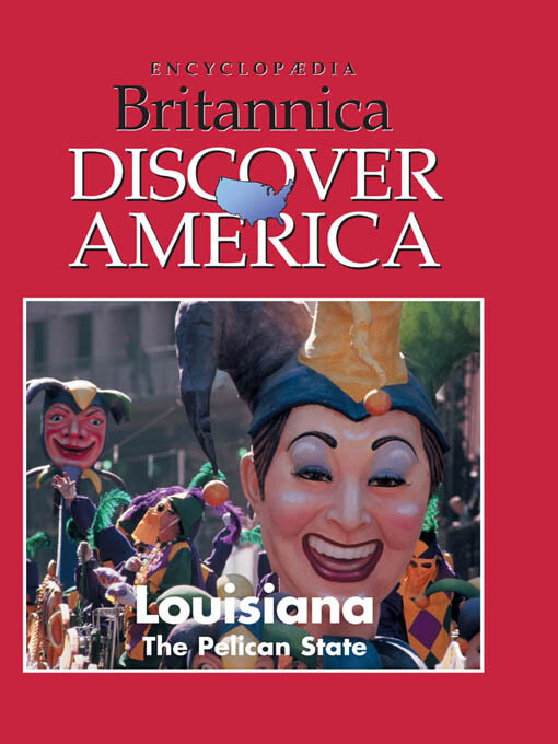 Title details for Louisiana by Encyclopaedia Britannica, Inc - Available